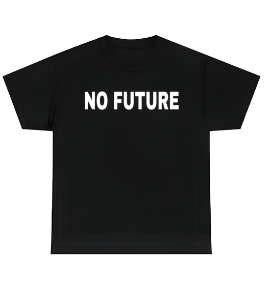NO FUTURE