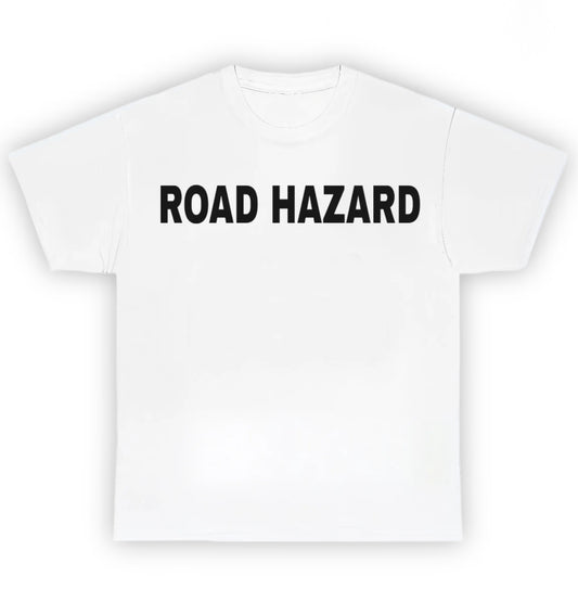 ROAD HAZARD